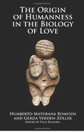 book The Origins of Humanness in the Biology of Love