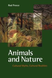 book Animals and Nature: Cultural Myths, Cultural Realities