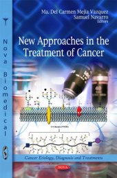 book New Approaches in the Treatment of Cancer (Cancer Etiology, Diagnosis and Treatments)