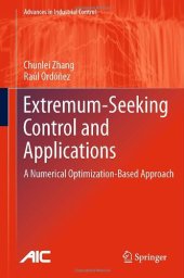 book Extremum-Seeking Control and Applications: A Numerical Optimization-Based Approach