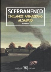 book I milanesi ammazzano al sabato