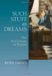 book Such Stuff as Dreams: The Psychology of Fiction