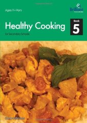 book Healthy Cooking for Secondary Schools - Book 5