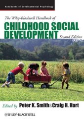 book The Wiley-Blackwell Handbook of Childhood Social Development (Blackwell Handbooks of Developmental Psychology)