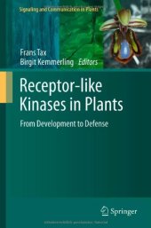 book Receptor-like Kinases in Plants: From Development to Defense