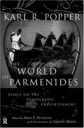 book The world of Parmenides: essays on the Presocratic enlightenment