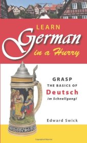 book Learn German in a Hurry: Grasp the Basics of German Schnell!