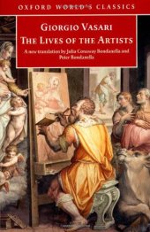 book The Lives of the Artists (Oxford World's Classics)