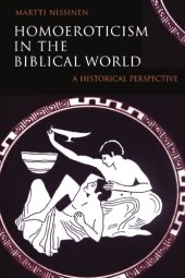 book Homoeroticism in the Biblical World. A Historical Perspective