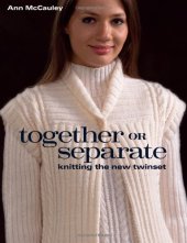 book Together Or Separate: Knitting the new twinset