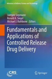 book Fundamentals and Applications of Controlled Release Drug Delivery