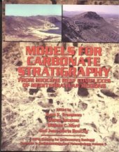 book Models for Carbonate Stratigraphy from Miocene Reef Complexes of Mediterranean Regions (SEPM Concepts in Sedimentology & Paleontology 5)