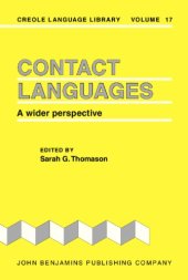 book Contact languages: a wider perspective  (Creole Language Library)