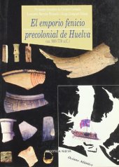 book El emporio fenicio precolonial de Huelva (ca. 900-770 a. C.)