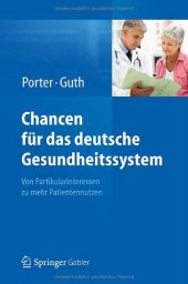 book Chancen für das deutsche Gesundheitssystem: Von Partikularinteressen zu mehr Patientennutzen