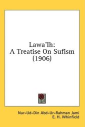 book Lawa'Ih: A Treatise On Sufism (1906)