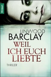 book Weil ich euch liebte (Thriller)