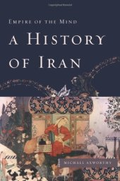 book A History of Iran: Empire of the Mind