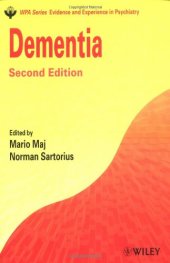 book Dementia (WPA Series in Evidence & Experience in Psychiatry)