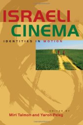 book Israeli Cinema: Identities in Motion