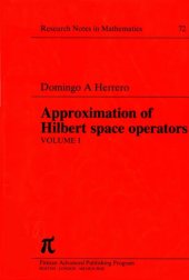 book Approximation of Hilbert Space Operators, Volume I