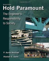 book Hold Paramount: The Engineer's Responsibility to Society, 2nd Edition