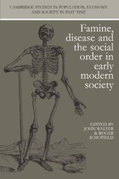 book Famine, Disease and the Social Order in Early Modern Society