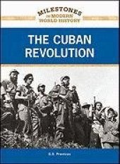 book The Cuban Revolution (Milestones in Modern World History)