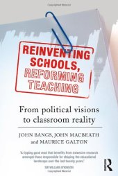 book Reinventing Schools, Reforming Teaching: From Political Visions to Classroom Reality