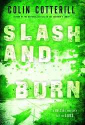 book Slash and Burn: A Dr. Siri Mystery Set in Laos