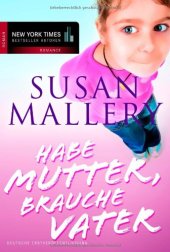 book Habe Mutter, brauche Vater (Roman)