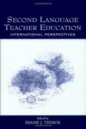 book Second Language Teacher Education: International Perspectives