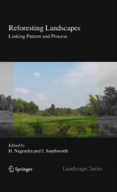 book Reforesting Landscapes: Linking Pattern and Process