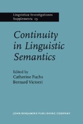 book Continuity in linguistic semantics (Lingvisticae Investigationes Supplementa)