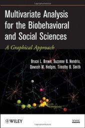 book Multivariate Analysis for the Biobehavioral and Social Sciences: A Graphical Approach