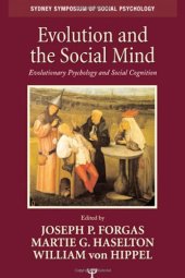 book Evolution and the Social Mind: Evolutionary Psychology and Social Cognition