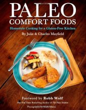 book Paleo Comfort Foods: Homestyle Cooking in a Gluten-Free Kitchen