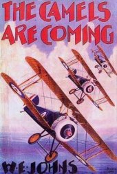 book Biggles: The Camels Are Coming