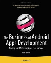 book The Business of Android Apps Development: Making and Marketing Apps that Succeed