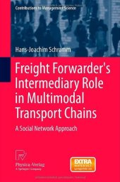 book Freight Forwarder's Intermediary Role in Multimodal Transport Chains: A Social Network Approach