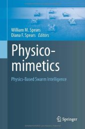 book Physicomimetics: Physics-Based Swarm Intelligence