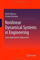 book Nonlinear Dynamical Systems in Engineering: Some Approximate Approaches