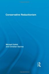 book Conservative Reductionism (Routledge Studies in the Philosophy of Science)