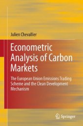 book Econometric Analysis of Carbon Markets: The European Union Emissions Trading Scheme and the Clean Development Mechanism