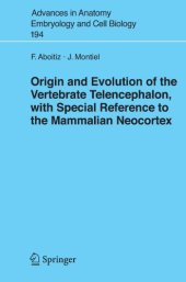 book Origin and evolution of the vertebrate telencephalon, with special reference to the mammalian neocortex