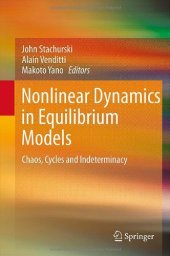 book Nonlinear Dynamics in Equilibrium Models: Chaos, Cycles and Indeterminacy