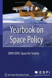 book Yearbook on Space Policy 2009 2010: Space for Society