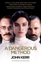 book A Dangerous Method: The Story of Jung, Freud, and Sabina Spielrein