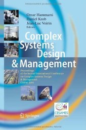 book Complex Systems Design & Management: Proceedings of the Second International Conference on Complex Systems Design & Management CSDM 2011