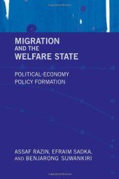 book Migration and the Welfare State: Political-Economy Policy Formation